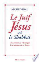 Télécharger le livre libro Le Juif Jésus Et Le Shabbat